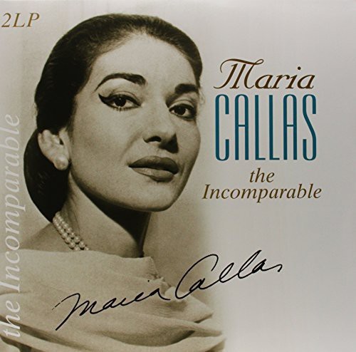 Maria Callas – Incomparable [New Vinyl LP] Holland – Import