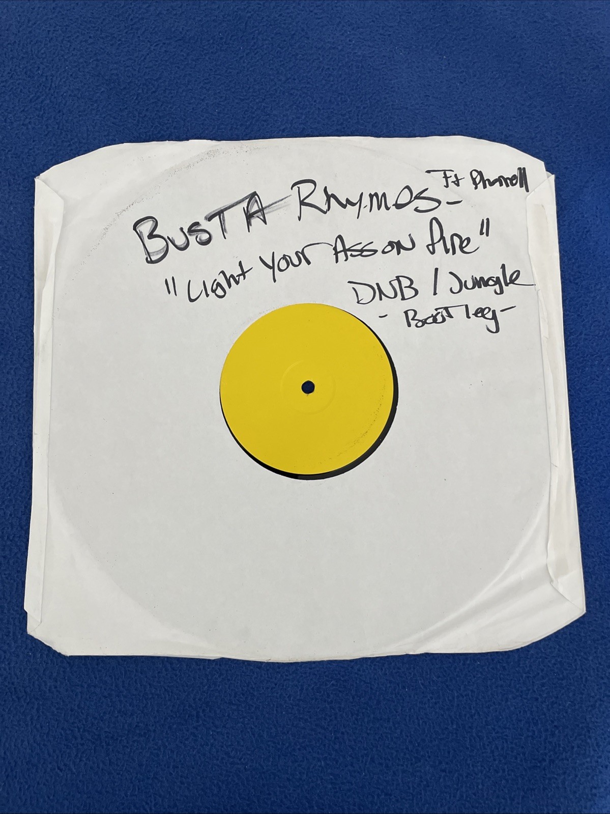 Busta Rhymes Pharrell Light Your Ass On Fire Record Vinyl Dnb Bootleg Drum&Bass