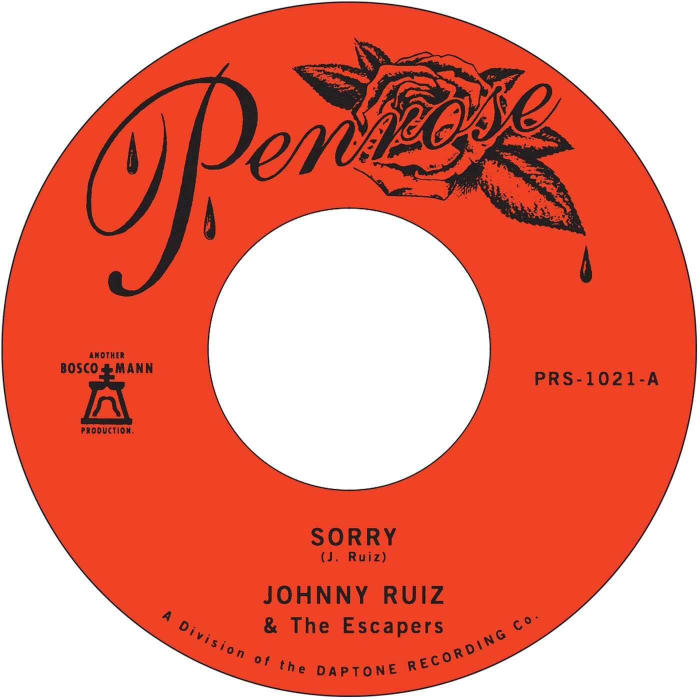 Ruiz, Johnny and the Escapers Sorry bw Prettiest Girl Vinyl