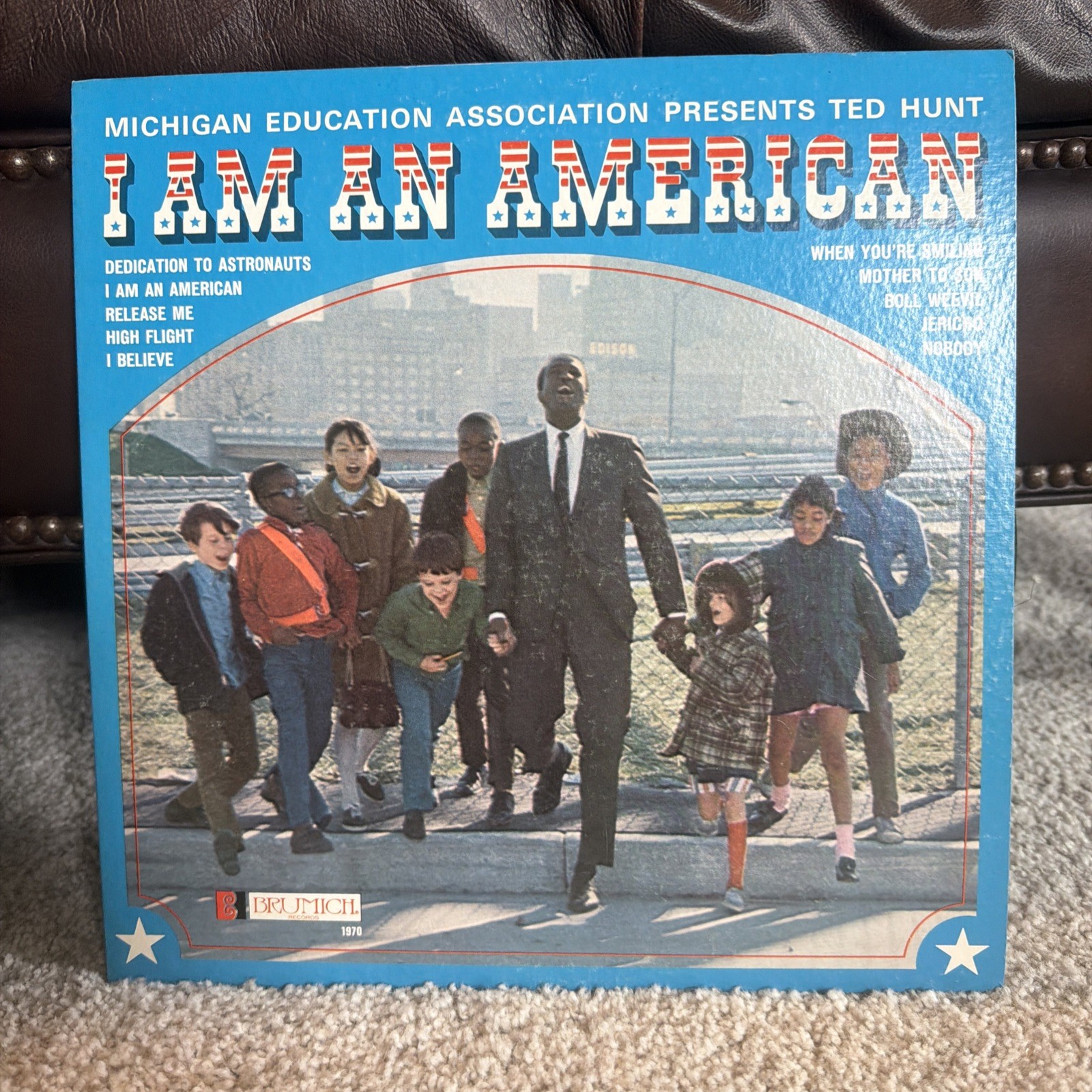 I Am an American by Ted Hunt, Michigan Education Association, 12″ LP 33 RPM