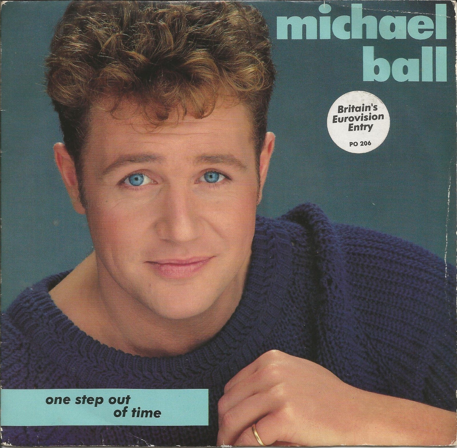 Michael Ball – 7″ UK 45 – One Step Out Of Time – 1992 – PO 206 – P/S – EX/VG+