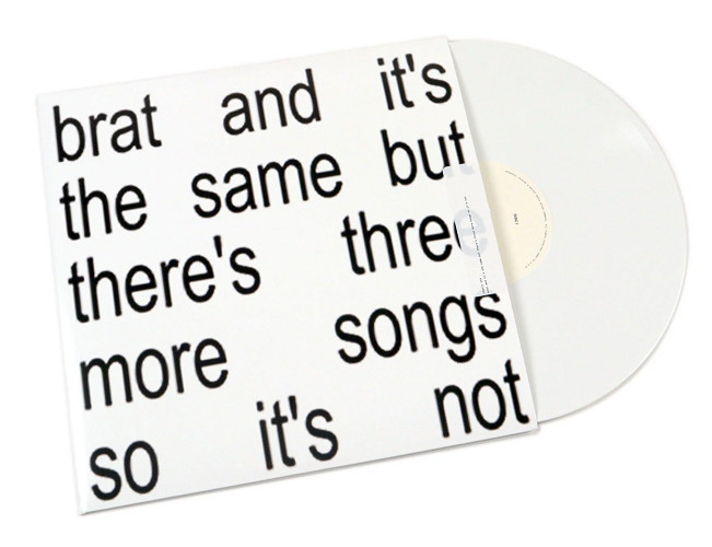 Brat & It’s The Same But There’s Three More Songs So It’s Not Vinyl, Charli XCX