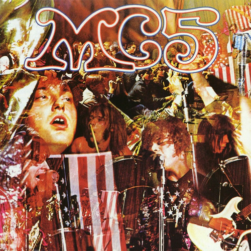 Kick Out the Jams by Mc 5 (Record, 2013)