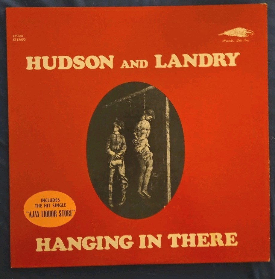 HUDSON AND LANDRY INCLUDES “AJAX LIQUOR STORE” DORE’ RECORDS LTD., INC 1971