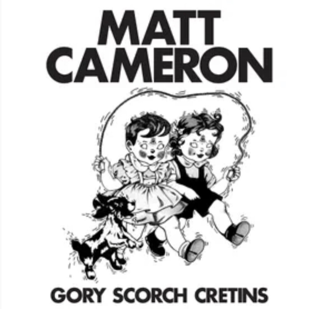 MATT CAMERON GORY SCORCH CRETINS 12″ EP RSD 2023 BLACK FRIDAY RECORD STORE DAY