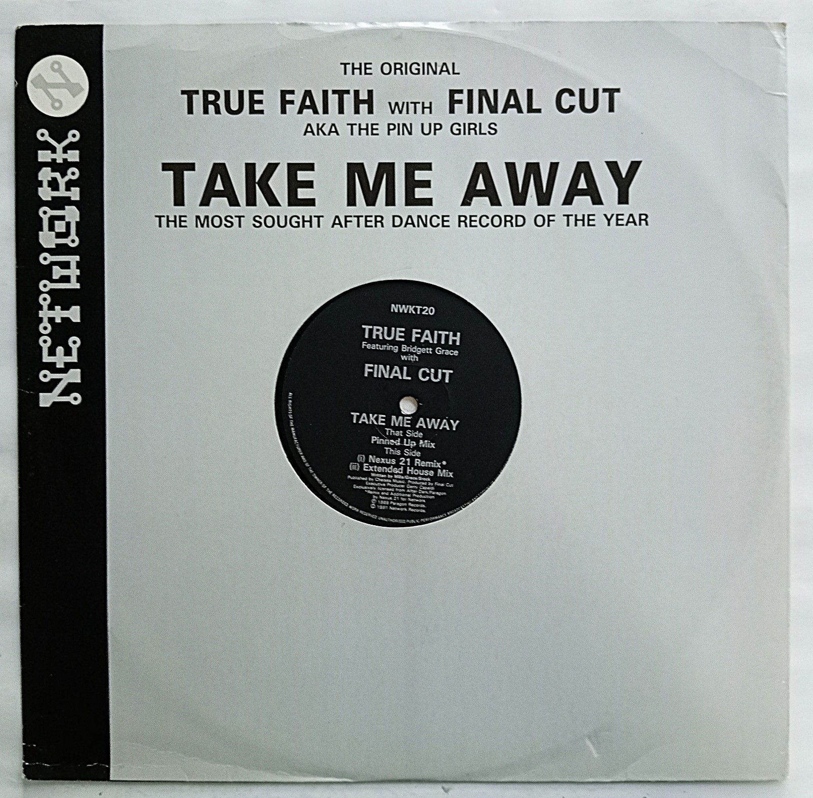 TRUE FAITH WITH FINAL CUT – TAKE ME AWAY 12″ VINYL 1991 NETWORK NWKT20 *VG/G*
