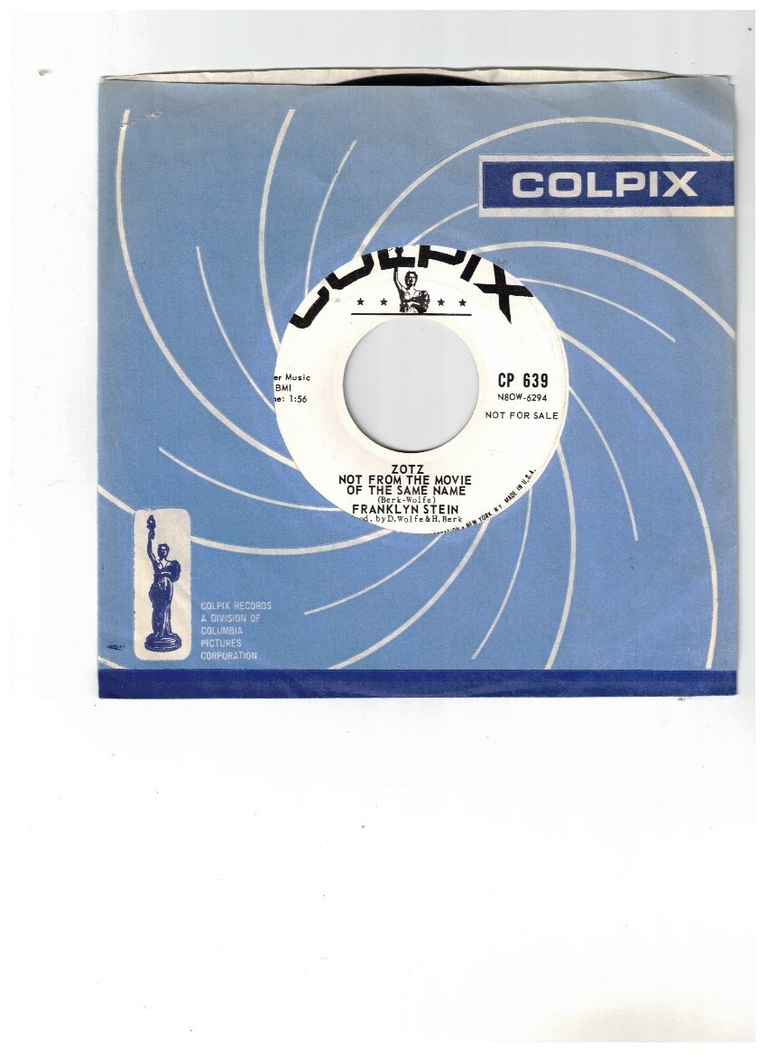 Franklyn Stein HORROR ROCK 45 (Colpix CP 639) Zotz-Not From The Movie/Zotz All!