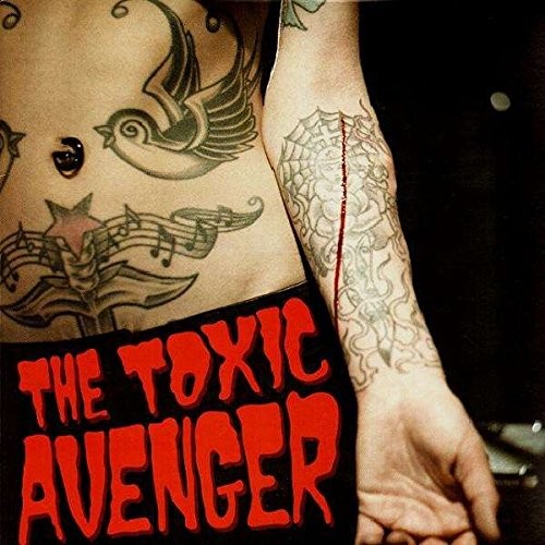 Bad Girls Need Love Too [Vinyl] The Toxic Avenger