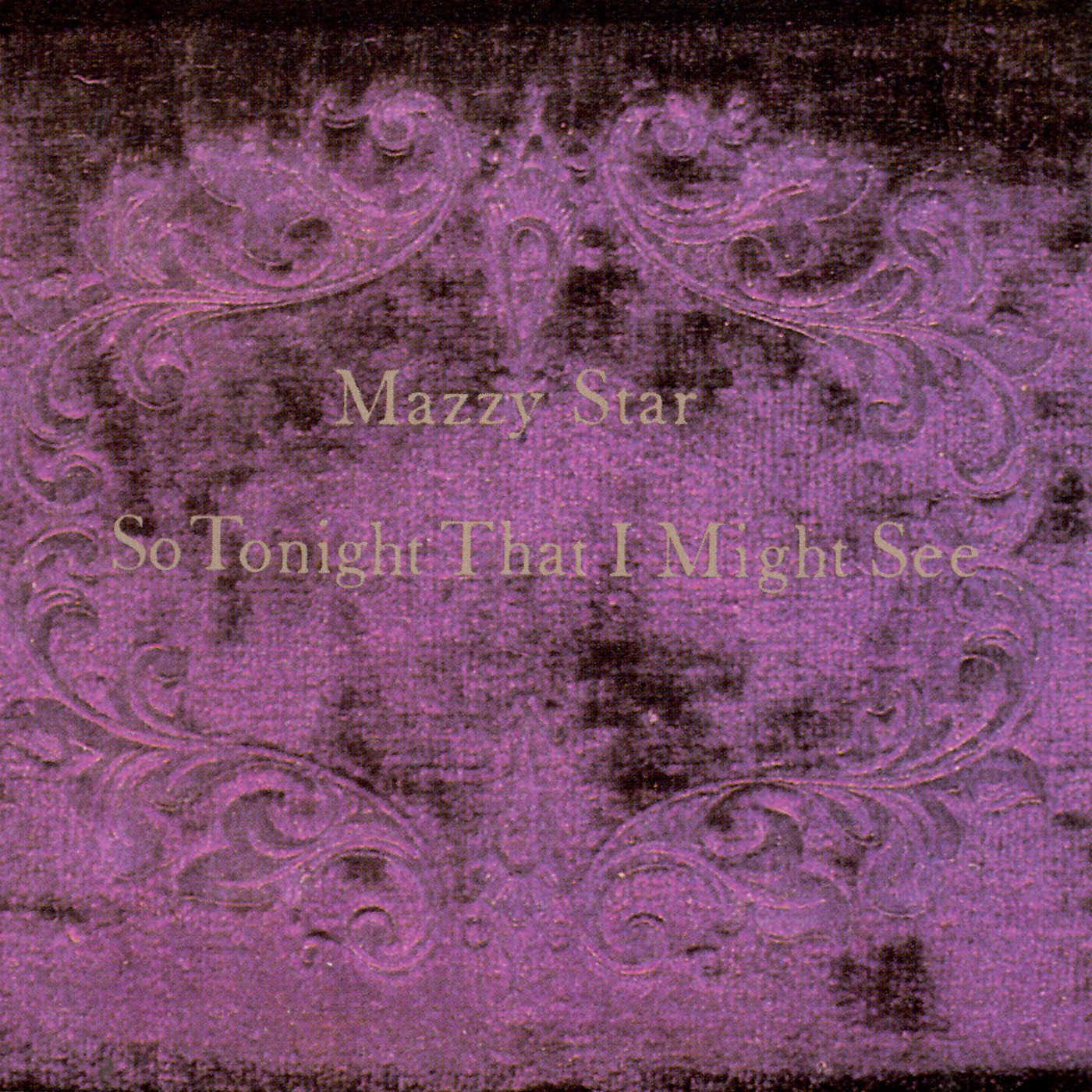 Mazzy Star – SO TONIGHT THAT I MIGHT SEE | 1 LP | New Vinyl