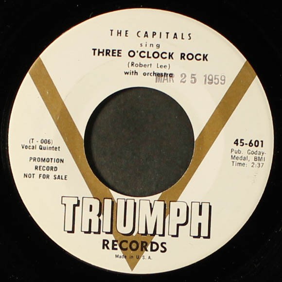 CAPITALS: write me a love letter / three o’clock rock TRIUMPH 7″ Single 45 RPM