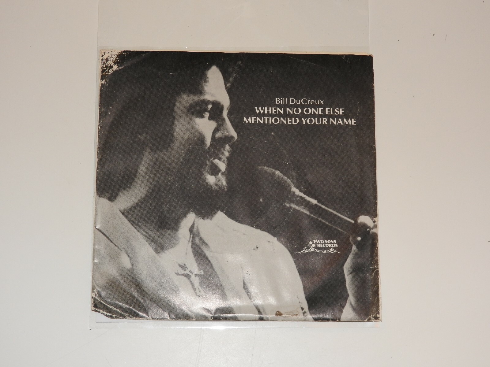 BILL DUCREUX sweet nevada freedom / when no one else mentioned your name 7″ RARE
