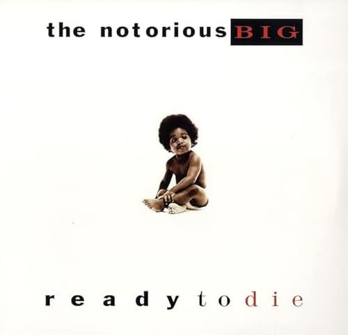 The Notorious BIG Ready To Die
