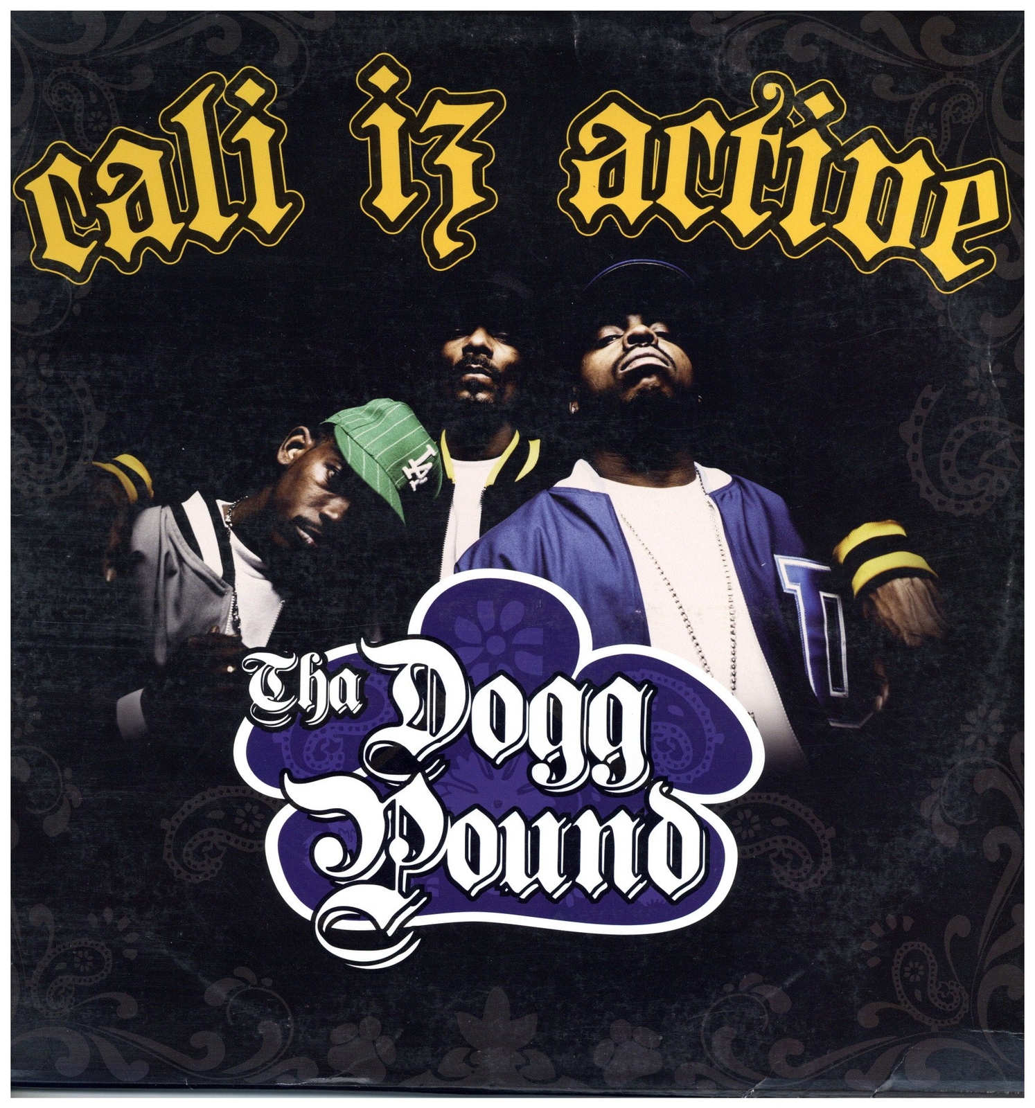 Tha Dogg Pound – Cali Iz Active ’06 3xLP US ORG!EX-/VG+