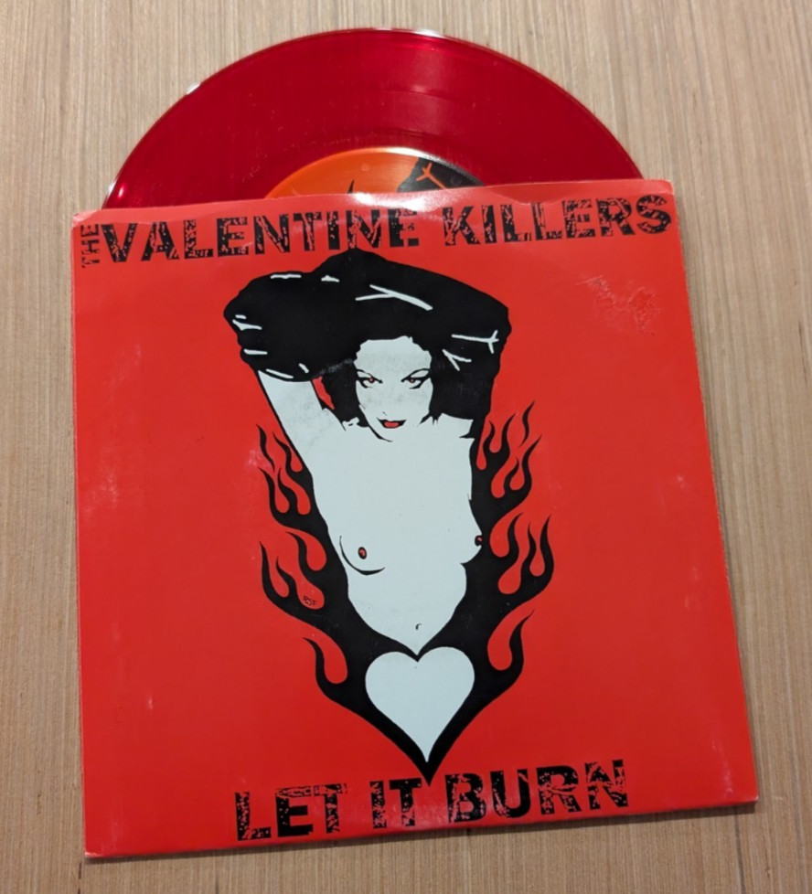 The Valentine Killers Let It Burn Red Translucent 7″ Vinyl Record