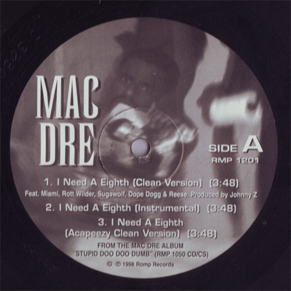 Mac Dre – I Need A Eighth – Romp Records – RMP 1201 – 12″ 2058262670