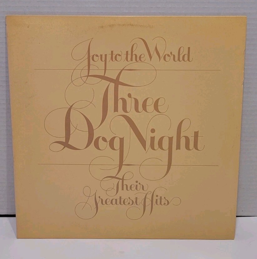Three Dog Night Joy To The World Their Greatest Hits LP 1974 DSD-50178 1st Press