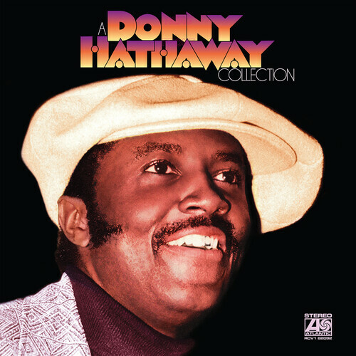 Donny Hathaway – A Donny Hathaway Collection (2LP) [New Vinyl LP] Colored Vinyl,