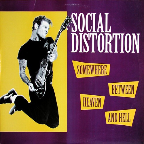Social Distortion – (PRESALE 7/24/26) Somewhere Between Heaven & Hell (180G YELL