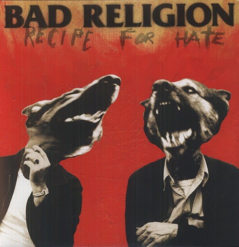 Bad Religion – Recipe for Hate [New Vinyl LP]
