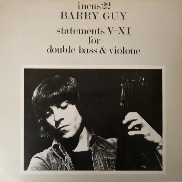 Barry Guy Statements V-XI For Double Bass & Violone NEAR MINT Incus Vinyl LP