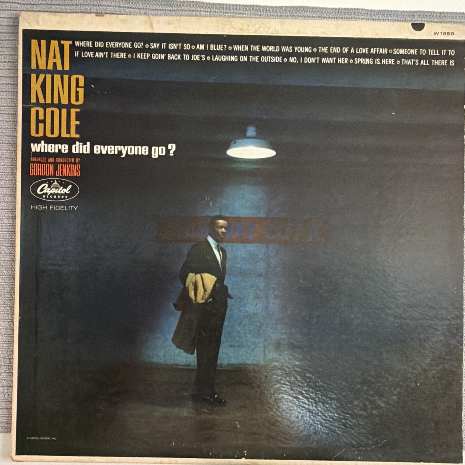 Nat King Cole Where Did Everyone Go? Capitol High-Fidelity 12″ Vinyl LP W-1859
