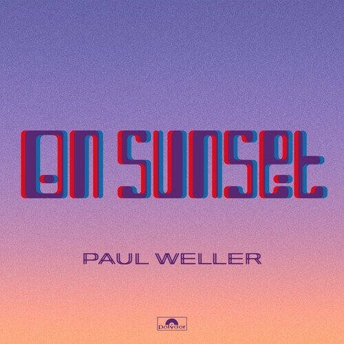 Paul Weller **On Sunset **BRAND NEW RECORD LP VINYL