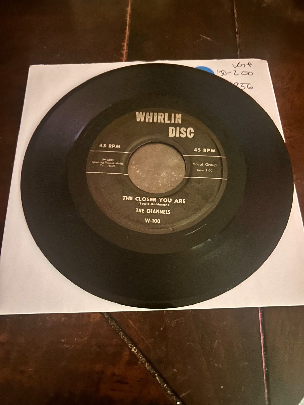 The Channels – The Closer You Are/ Now You Know- Whirlin Disc W-100 – 45 RPM