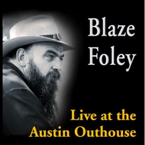 Blaze Foley – Live At The Austin Outhouse [New Vinyl LP]