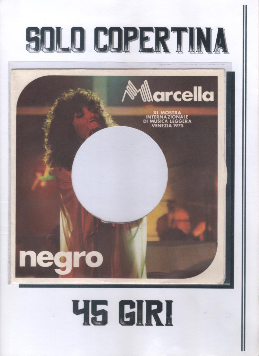45 giri – Marcella Bella / Negro – E Tu Chi Sei – SOLO COPERTINA