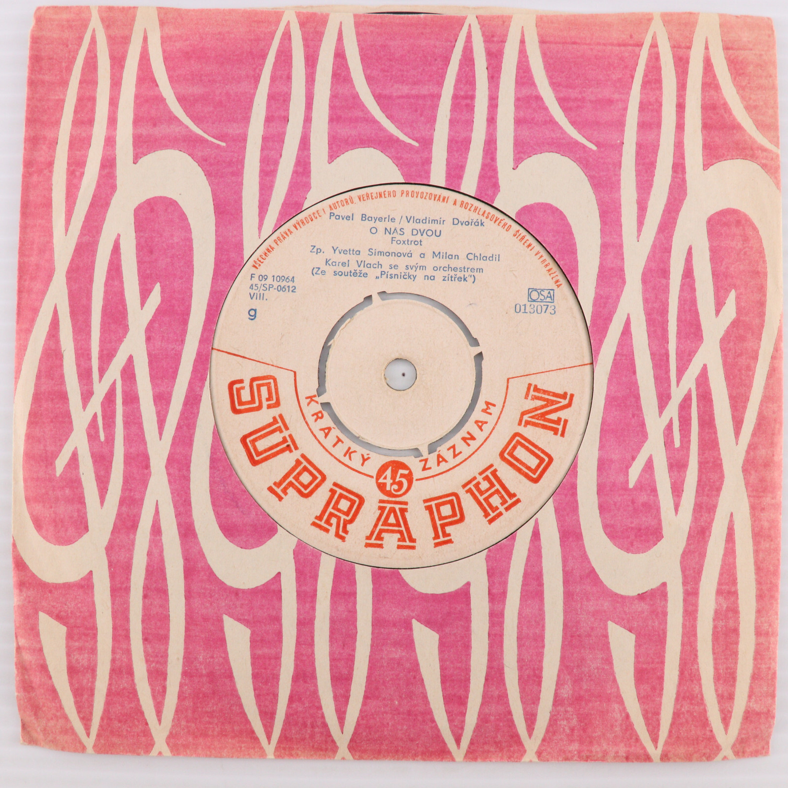 Yvetta Simonová, Milan Chladil – O Nás Dvou 1961 45 rpm 7″ Single Record 013073
