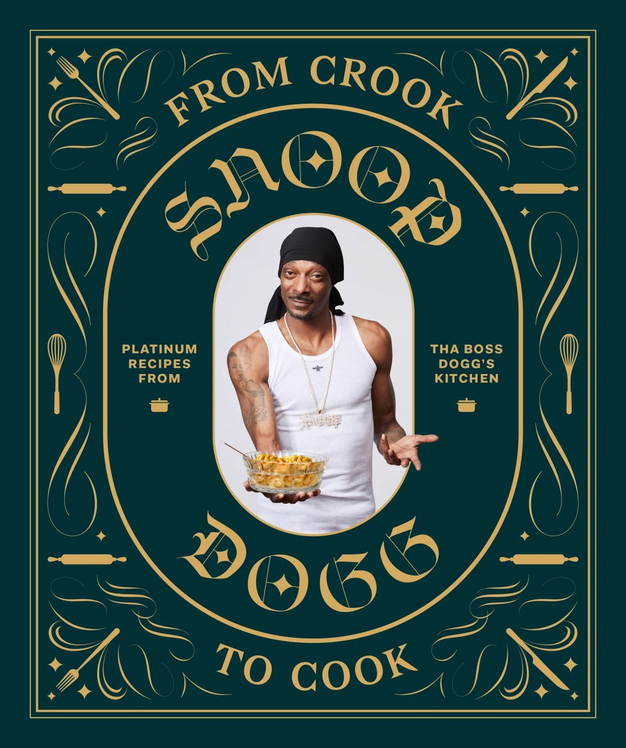 : De Ladrón a Cocinero: Recetas De Platino Del Ki Del Jefe Dogg’S,: Recetas De P