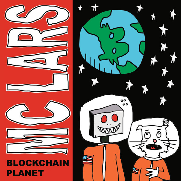 MC Lars – Blockchain Planet (LP) (M)