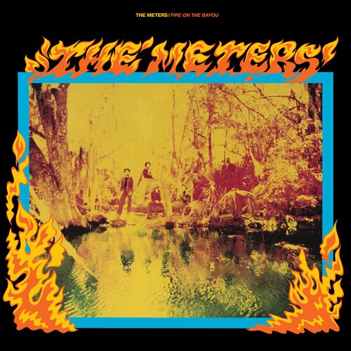 The Meters – Fire On The Bayou (Rhino Reserve) [New Vinyl LP]