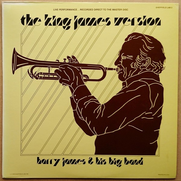 THE KING JAMES VERSION HARRY JAMES & HIS BIG BAND SHEFFIELD LAB 3 audiophile LP