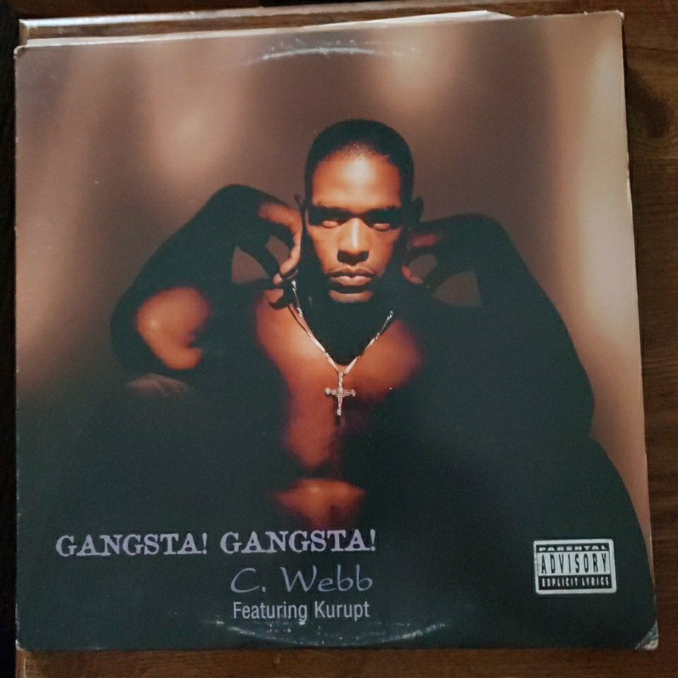 C. WEBB – Gangsta! Gangsta! Featuring Kurupt 1999 Humility VINYL RECORD