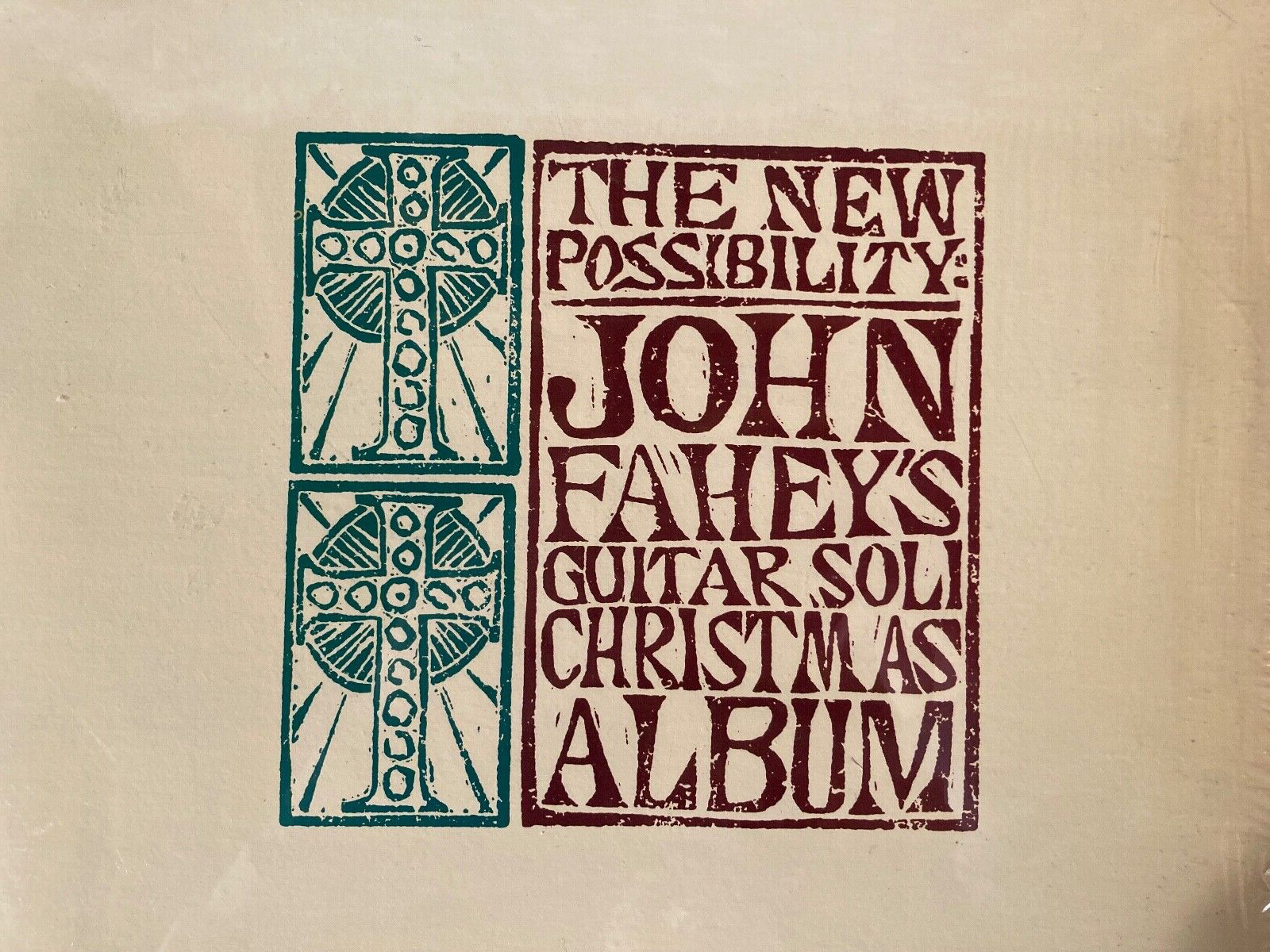 The New Possibility: John Fahey’s Guitar Soli Christmas Album 1974 Vinyl LP