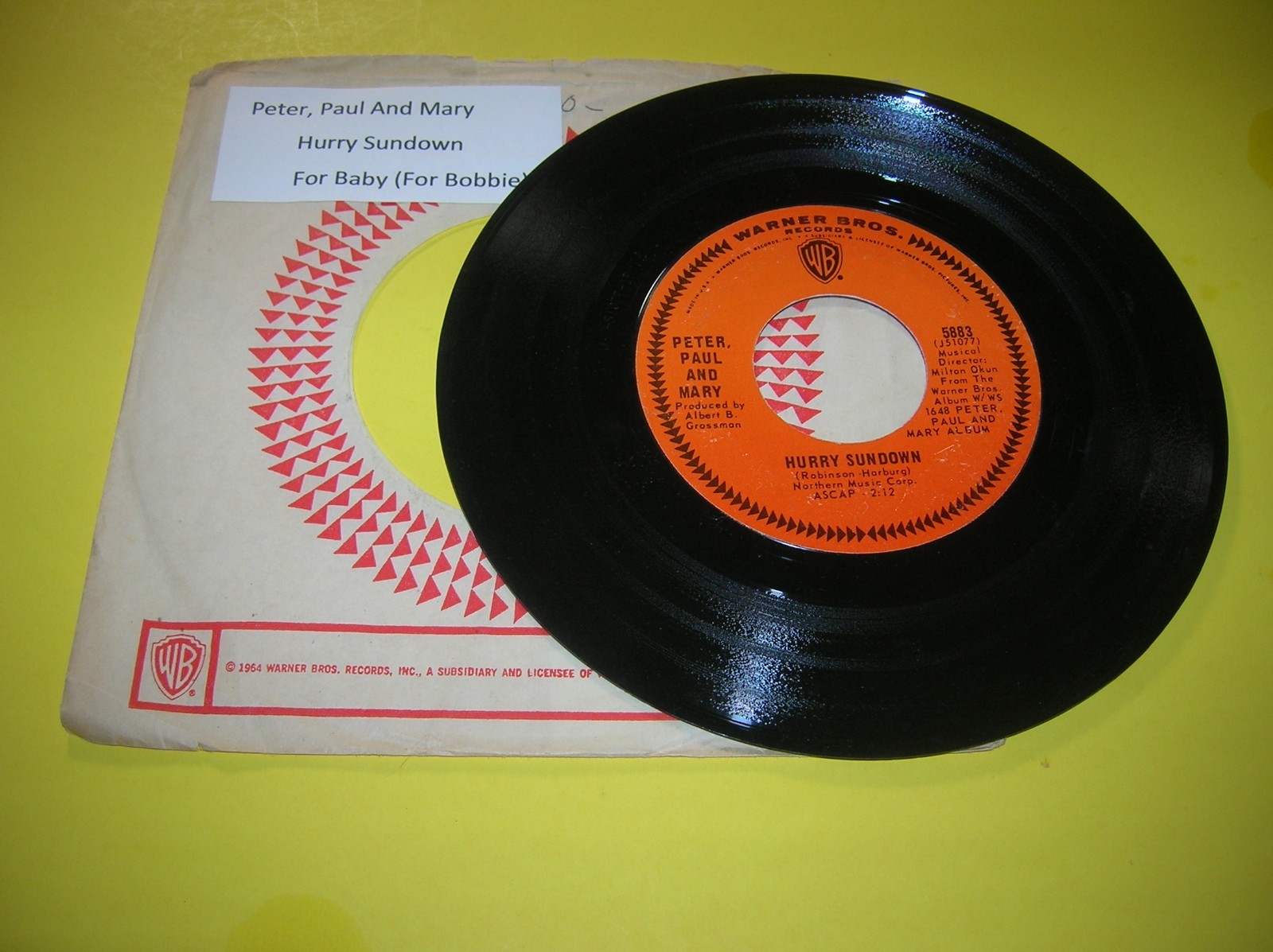 Folk 45 – Peter, Paul And Mary – Hurry Sundown / For Baby (For Bobbie) – 1967