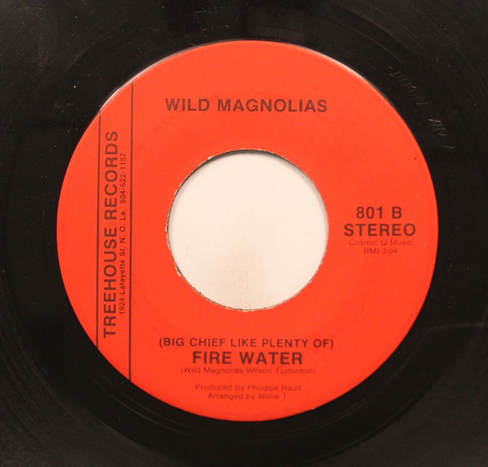 Funk 45 Wild Magnolias – (Big Chief Like Plenty Of) Fire Water / New Suit On Tre