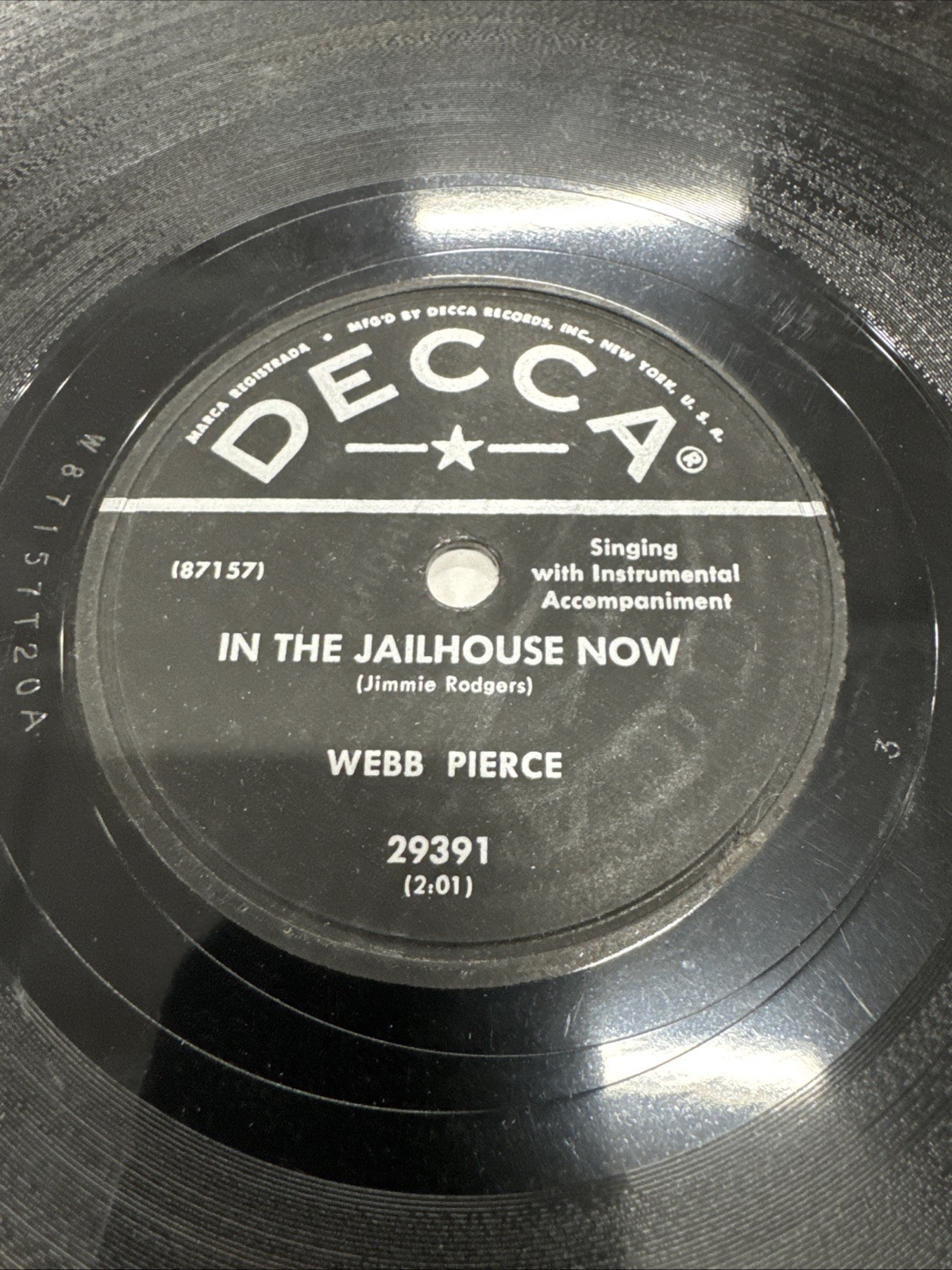 Decca 78 RPM Webb Pierce – In The Jailhouse Now 29391 V+ Rockabilly