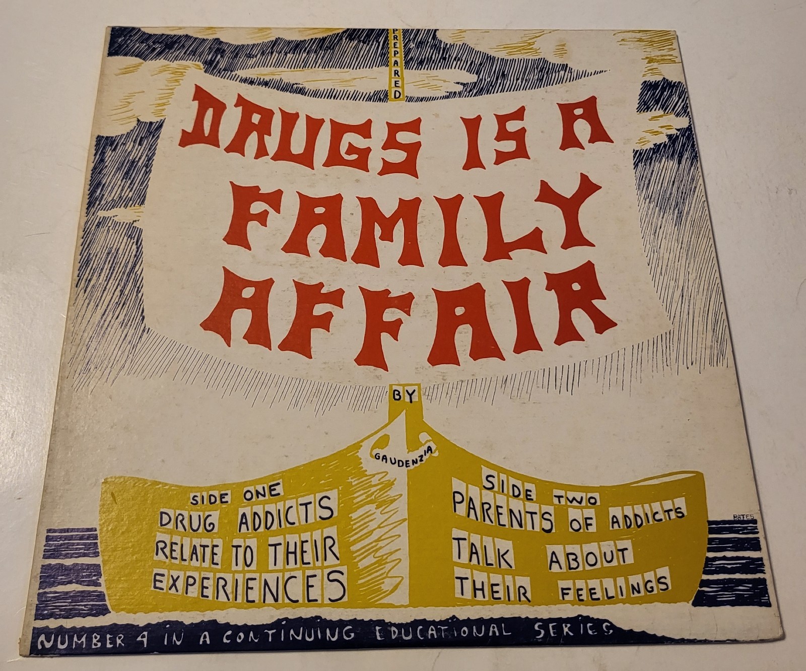 Drugs Is A Family Affair Gaudenzia House DA-104 Non-Music, Education EX