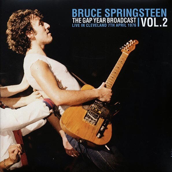 Bruce Springsteen The Gap Year Broadcast Vol 2 Live In Cleveland 1976 Vinyl 2LPs
