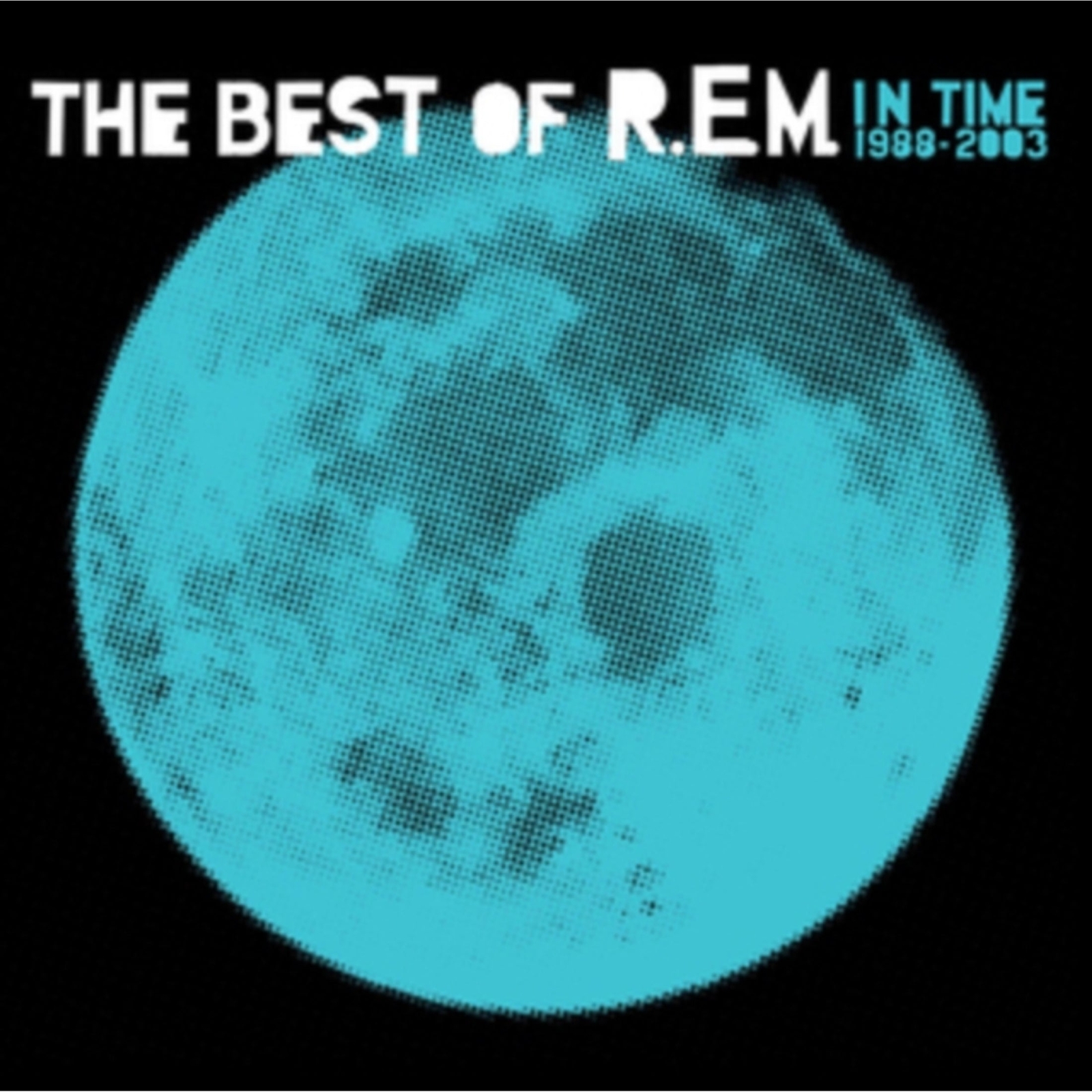 R.E.M. – In Time: The Best Of R.E.M. 1988-2003 (2LP/180G)