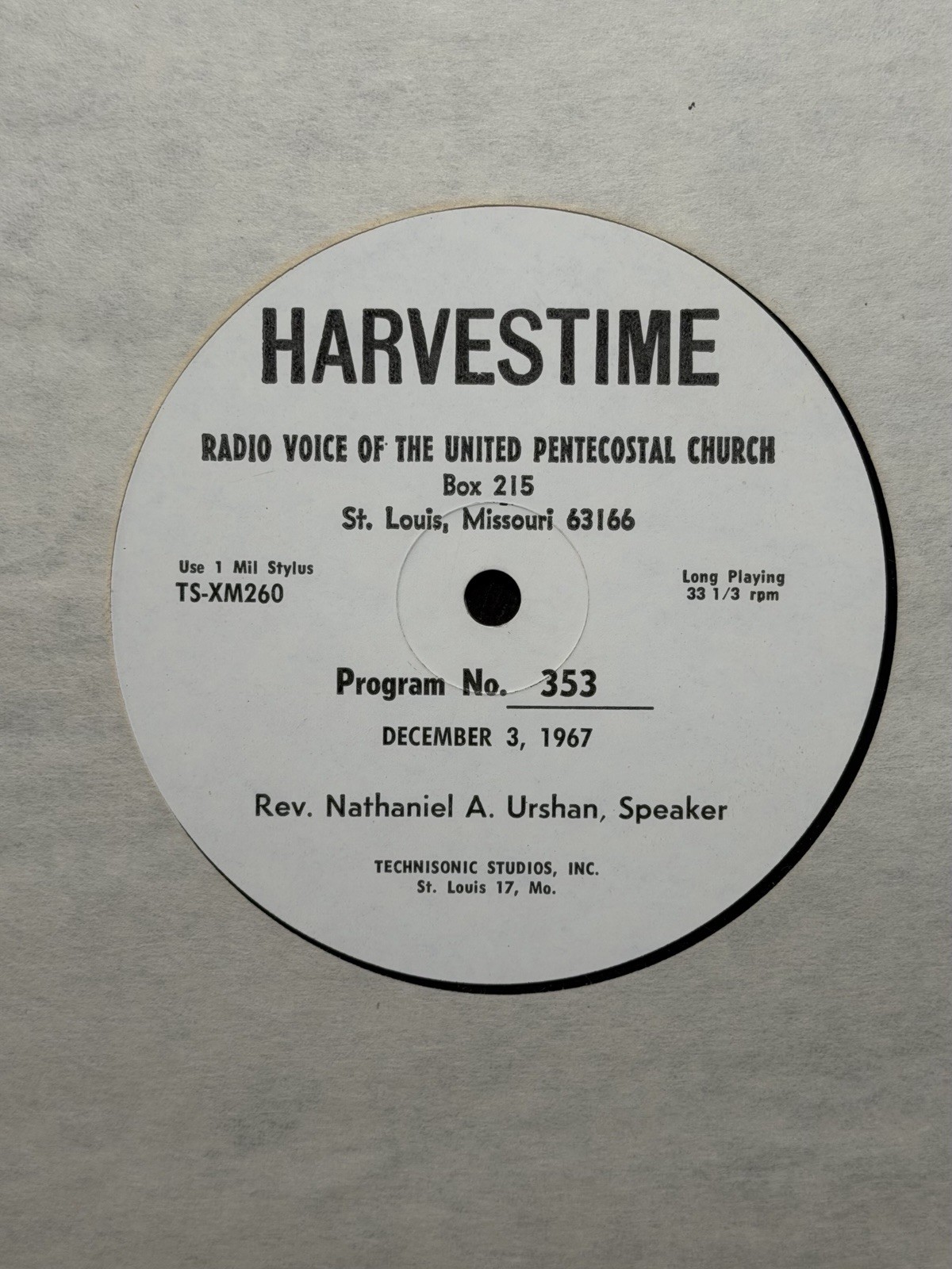 Harvestime Broadcast Sermons /Music United Pentecostal Church – Rev. N A. Urshan