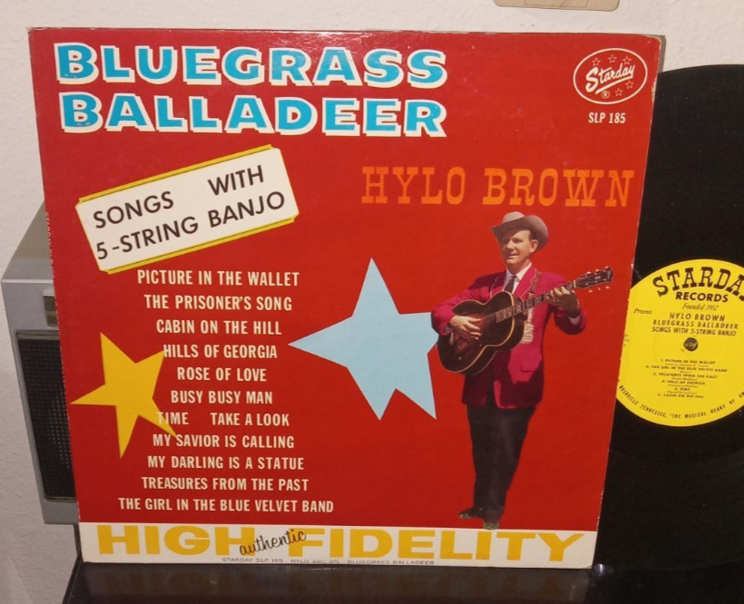 Hylo Brown ‎– Bluegrass Balladeer LP 1962 ORIGINAL STARDAY RCORDS SLP-185