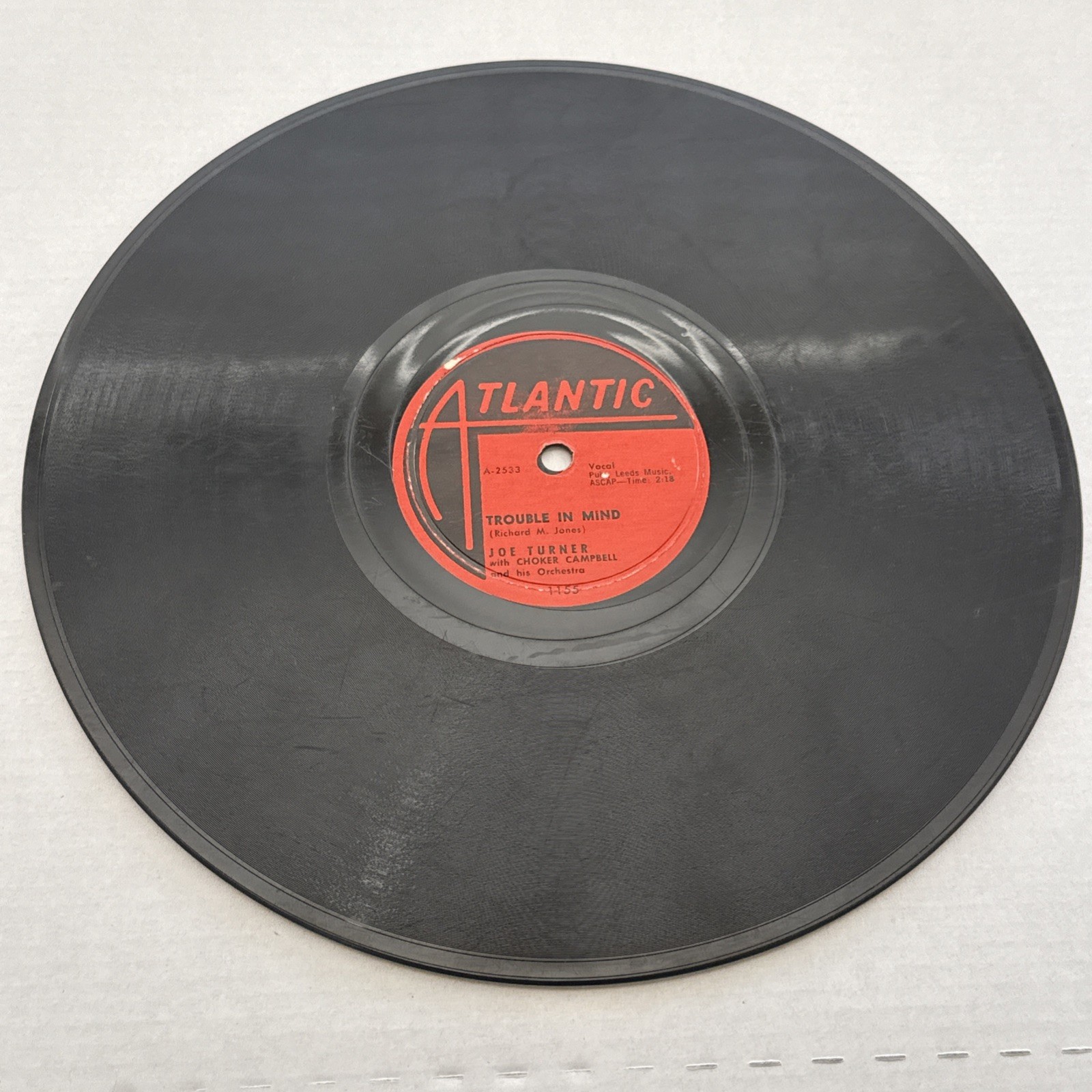 JOE TURNER – I Need A Girl / Trouble in Mind / 78 RPM ATLANTIC 1155