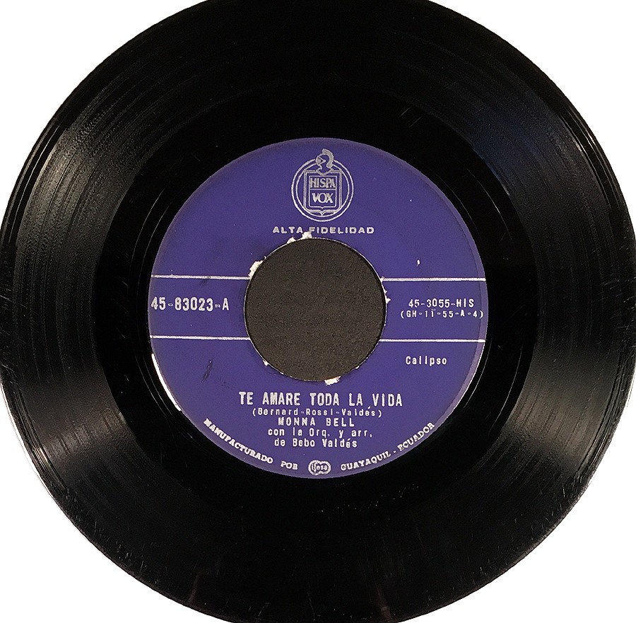 Monna Bell, Bebo Valdes – Te Amare Toda La Vida, 45 rpm Latin Pop Rock Roll (VG)