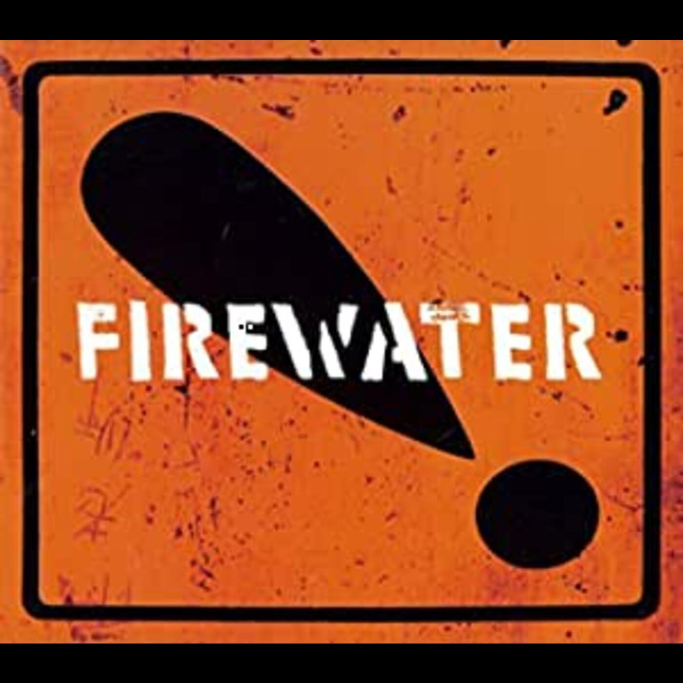 Firewater – International Orange – ROCK *NEW*