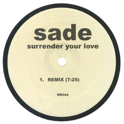 Sade – ‘Surrender Your Love / Haunt Me’ Remixes 12″