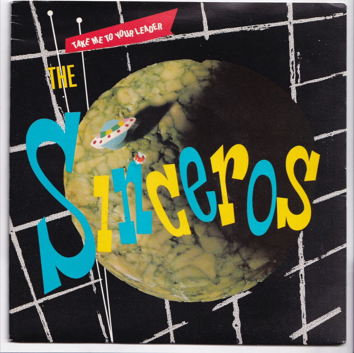 (nT540) The Sinceros, Take Me To Your Leader – 1979 – 7″ vinyl