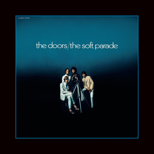 The Doors – Soft Parade [New Vinyl LP] 180 Gram, Rmst, Anniversary Ed